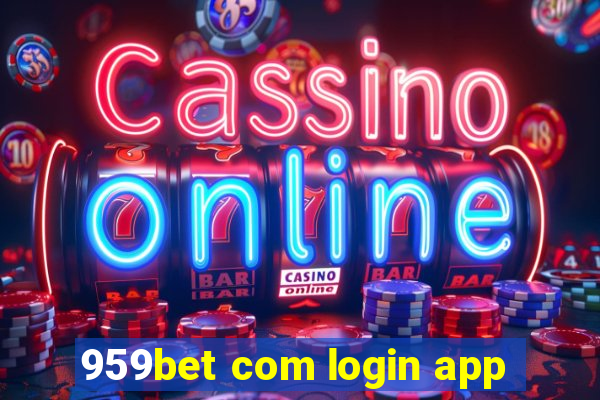 959bet com login app